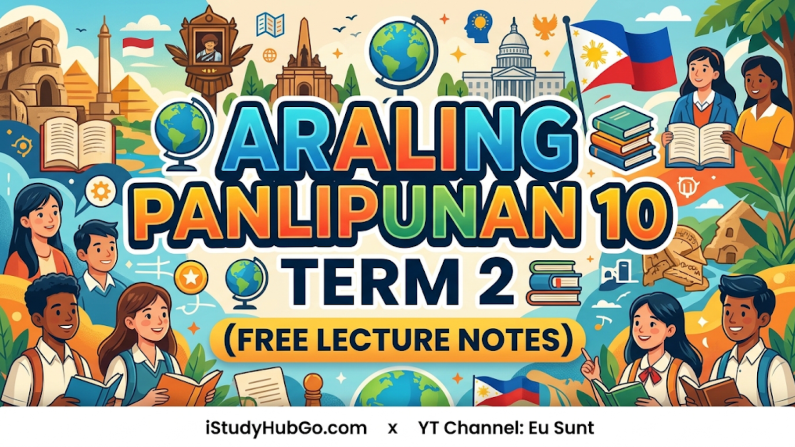 Araling Panlipunan 10 Term 2 Lecture Notes