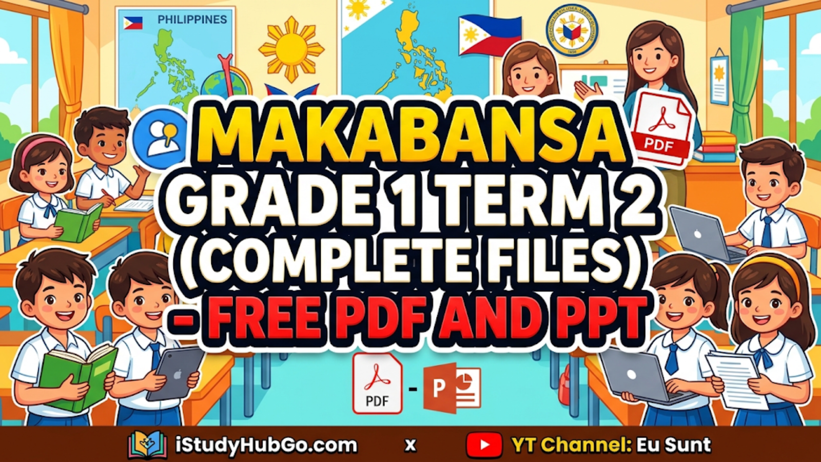 Makabansa Grade 1 Term 2 (COMPLETE FILES) – FREE PDF AND PPT