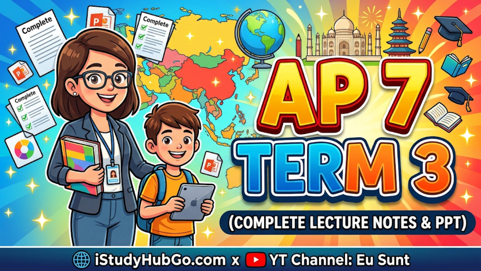 AP 7 Term 3 (Complete Lecture Notes and PPT)